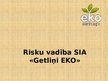 Presentations 'Risku vadība SIA "Getliņi EKO"', 1.