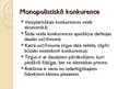 Presentations 'Monopolistiskā konkurence un oligopols, tirgus valstiskā regulēšana', 3.