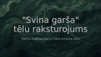 Presentations '"Svina garša" tēlu raksturojums', 1.