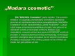 Presentations 'Uzņēmuma "Madara Cosmetics" tēla analīze', 3.