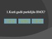 Presentations 'BMX. Tests', 2.