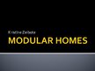 Presentations 'Modular Homes', 1.
