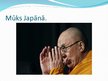 Presentations 'Budisma ienākšana senajā Japānā. Japāņu rakstība, valoda un literatūra', 10.
