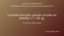 Presentations 'Latviešu literārās valodas izveide un attīstība 17.–18. gs.', 1.