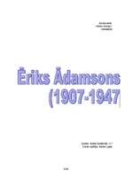Research Papers 'Eriks Ādamsons "Sava ceļa gājējs"', 1.