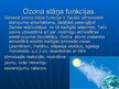 Presentations 'Ozons jeb ozona slānis', 3.