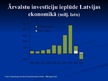 Presentations 'Ārvalstu investīcijas Latvijā', 12.