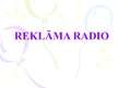 Presentations 'Reklāma radio', 1.