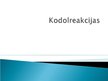 Presentations 'Kodolreakcijas', 1.