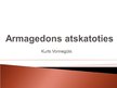 Presentations 'Kurts Vonnegūts "Armagedons atskatoties"', 1.