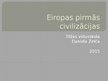 Presentations 'Eiropas pirmās civilizācijas', 1.
