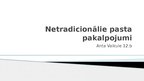 Presentations 'Netradicionālie pasta pakalpojumi', 1.