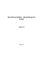 Research Papers 'Inovatīvs produkts – skanošais sporta krekls', 1.