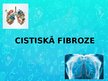 Presentations 'Cisitskā fibroze', 1.