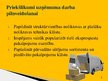 Presentations 'Prakses atskaites prezentācija uzņēmumā VAS "Latvijas Pasts"', 9.