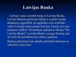 Presentations 'Bankas Latvijā, krājaizdevu sabiedrības', 7.