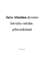 Research Papers 'Jura Alunāna devums latviešu valodniecībā', 1.