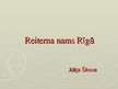 Presentations 'Reiterna nams Rīgā', 1.