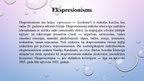 Presentations 'Impresionisms un ekspresionisms', 7.