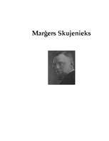 Summaries, Notes 'Marģers Skujenieks', 1.