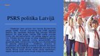 Presentations 'Atšķirīgie padomju laiki Latvijā', 3.