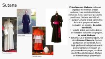 Presentations 'Romas katoļu baznīcas liturģiskie tērpi', 3.