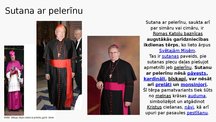 Presentations 'Romas katoļu baznīcas liturģiskie tērpi', 8.