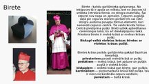 Presentations 'Romas katoļu baznīcas liturģiskie tērpi', 16.