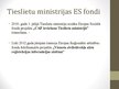 Presentations 'Finanšu un Tieslietu ministrijas salīdzinājums', 15.