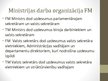 Presentations 'Finanšu un Tieslietu ministrijas salīdzinājums', 19.