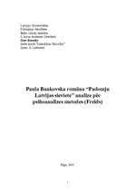 Research Papers 'Paula Bankovska romāna "Padomju Latvijas sieviete" analīze pēc psihoanalīzes met', 1.