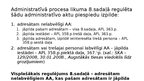 Presentations 'Administratīvā akta un tiesas nolēmuma piespiedu izpilde', 7.