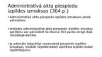 Presentations 'Administratīvā akta un tiesas nolēmuma piespiedu izpilde', 13.