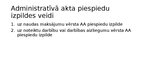 Presentations 'Administratīvā akta un tiesas nolēmuma piespiedu izpilde', 14.