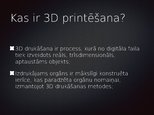 Presentations '3D printēšana medicīnā', 2.