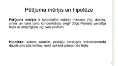 Research Papers 'Dzelzs, cinka un vara masas daļa Parasto pelašķu (Achillea millefolium L.) tējās', 23.