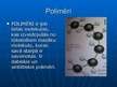 Presentations 'Polimēri - plastmasas', 2.