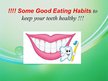 Presentations 'Bad Eating Habits that Harm Your Teeth', 14.
