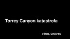 Presentations 'Kuģa Torrey Canyon katastrofa', 1.