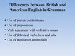 Research Papers 'Differences between British and American English', 6.