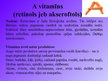 Presentations 'Taukos šķīstošie vitamīni', 4.