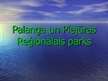Presentations 'Palanga un Piejūras reģionālais parks', 1.