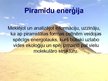 Presentations 'Piramīda - enerģētiska konstrukcija', 6.