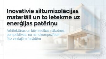 Presentations 'Inovatīvie siltumizolācijas materiāli un to ietekme uz enerģijas patēriņu', 1.