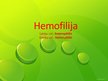 Presentations 'Hemofilija', 1.