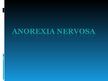 Presentations 'Anorexia Nervosa', 1.
