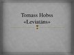 Presentations 'Tomass Hobss "Leviatāns"', 1.