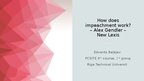 Presentations 'How does impeachment work? – Alex Gendler – New Lexis', 1.
