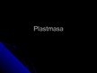 Presentations 'Plastmasa', 1.