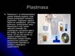 Presentations 'Plastmasa', 2.